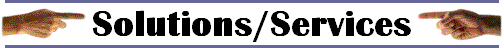 Solutions/Services